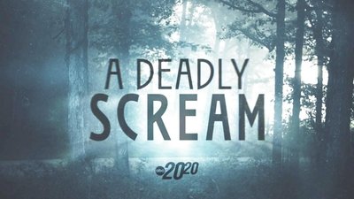 A Deadly Scream