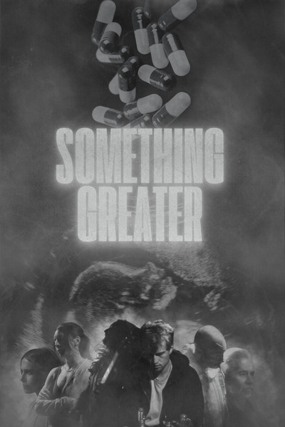 Poster do Filme Something Greater