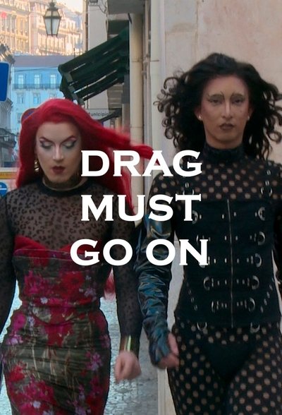 Poster do Filme Drag Must Go On