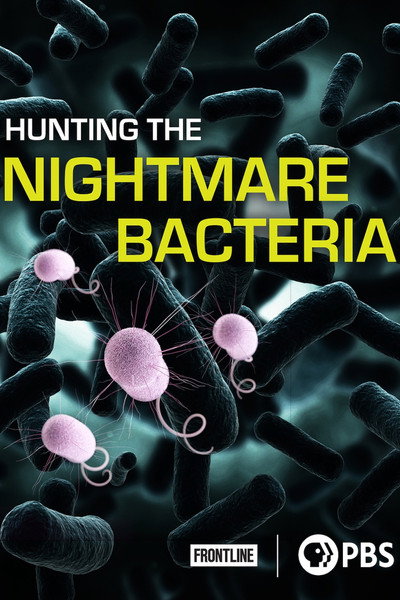 Hunting The Nightmare Bacteria image