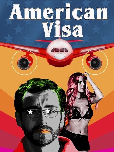 Poster for the movie American Visa