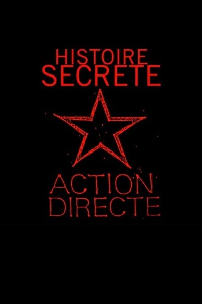 movie poster for Histoire secrète d'Action directe
