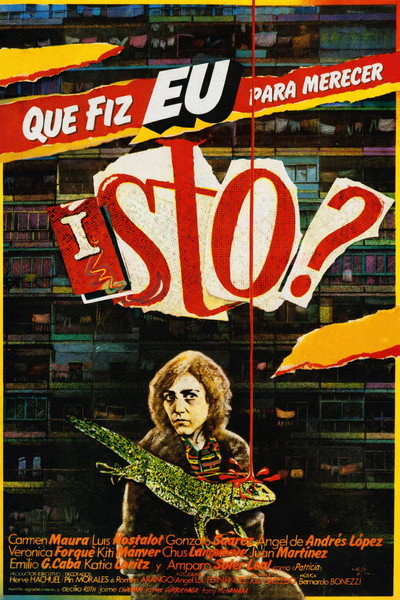 Poster do Filme Que Fiz Eu Para Merecer Isto?