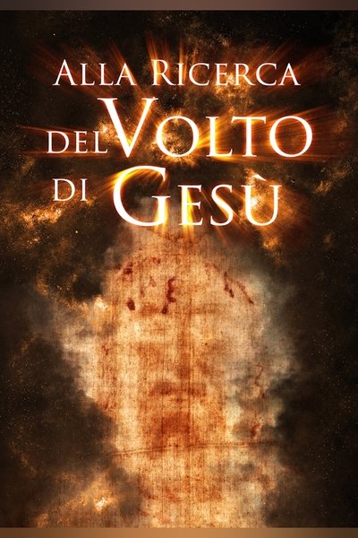 movie poster for Alla ricerca del volto di Gesù