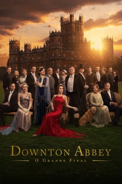 Poster do Filme Downton Abbey: O Grande Final