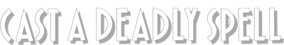 Cast a Deadly Spell Logo