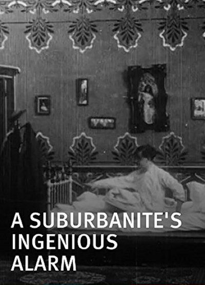 A Suburbanite's Ingenious Alarm poster A Suburbanite's Ingenious Alarm