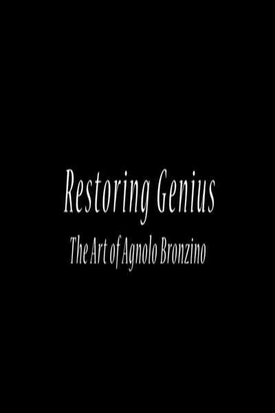 Poster do Filme Restoring Genius: The Art of Agnolo Bronzino