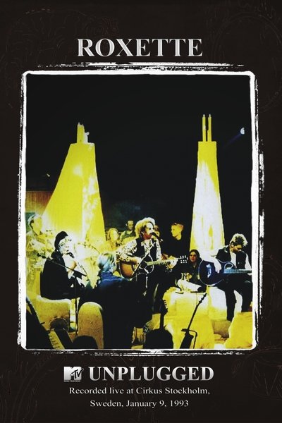 Poster for the movie Roxette: MTV Unplugged