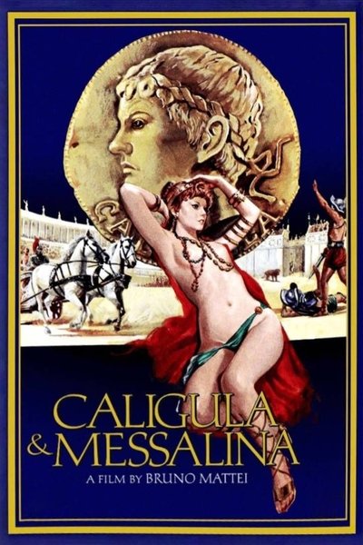Poster for the movie Caligula and Messalina