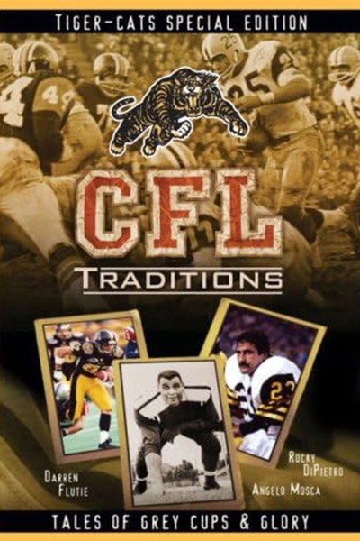 CFL Traditions: Tiger-Cats Special Edition image