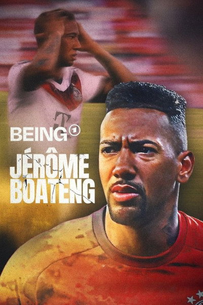 Being Jérôme Boateng