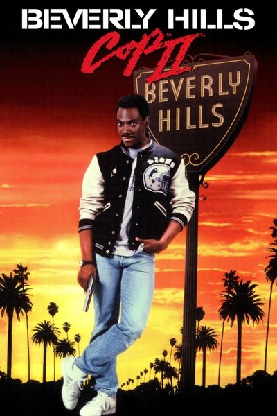 Beverly Hills Cop II (1987)