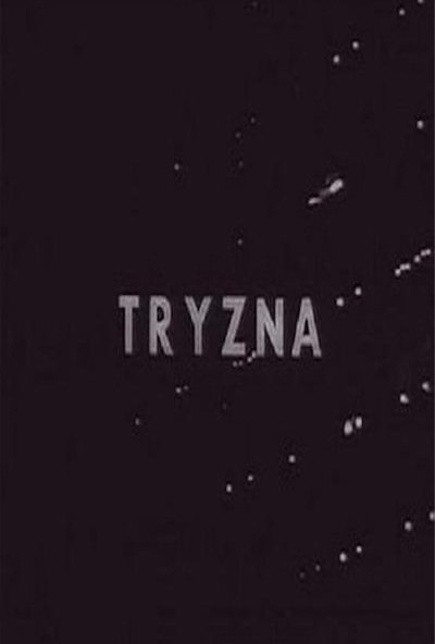 Poster for the movie Tryzna