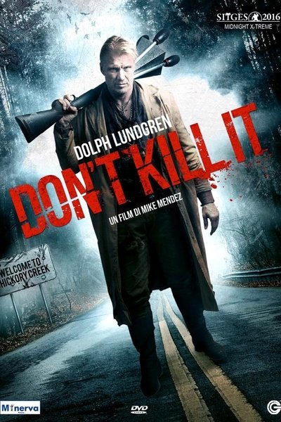 Don't Kill It (2016)