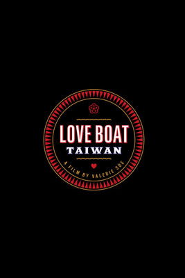 Poster do Filme Love Boat: Taiwan