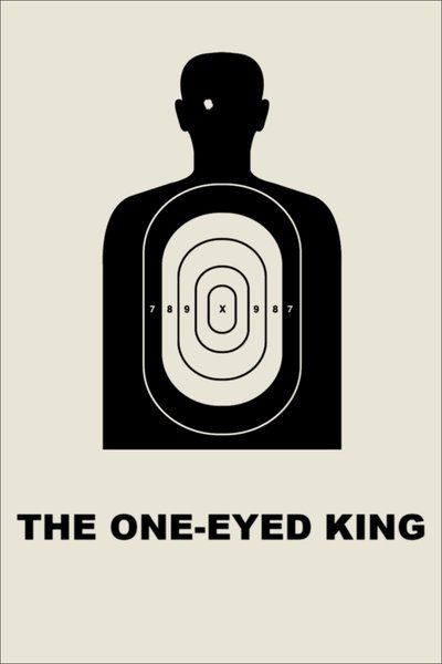 Poster for the movie The One-Eyed King