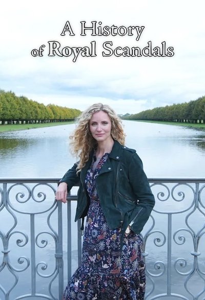 poster for A History Of Royal Scandals