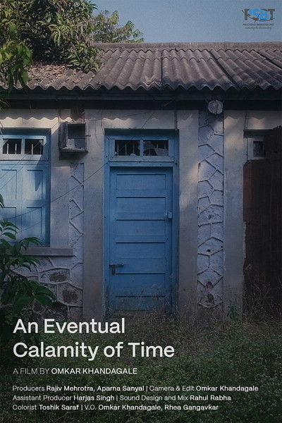 Poster do Filme An Eventual Calamity of Time