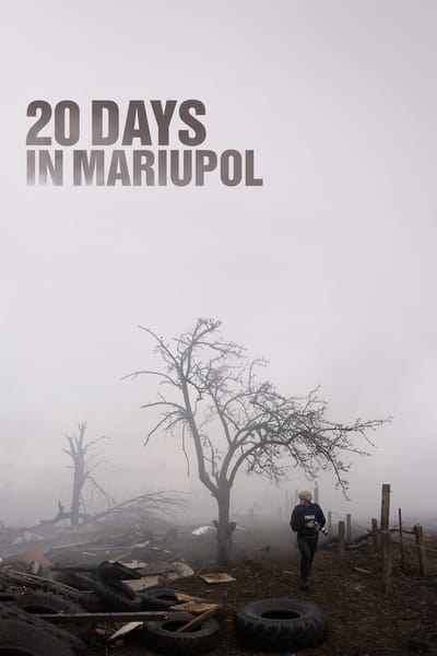 Poster for the movie 20 Days in Mariupol