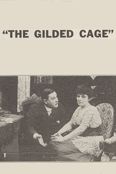 The Gilded Cage poster The Gilded Cage