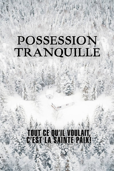 Possession tranquille