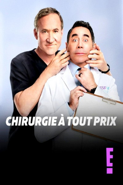 Chirurgie à tout prix