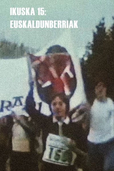 movie poster for Ikuska 15: Euskaldunberriak
