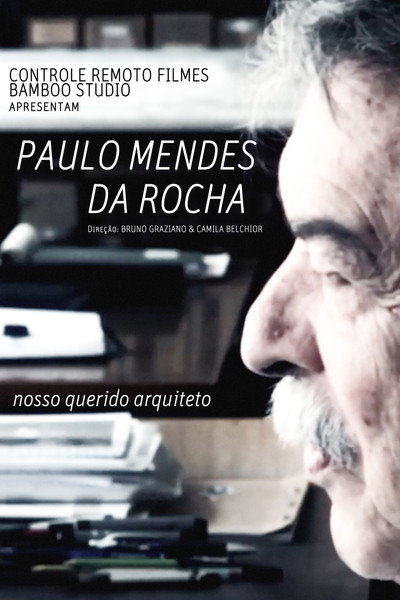 Paulo Mendes Da Rocha, Nosso Querido Arquiteto