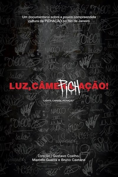 Poster do Filme Luz, Câmera, Pichação!