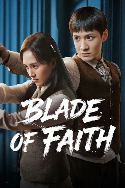 poster for Blade of Faith