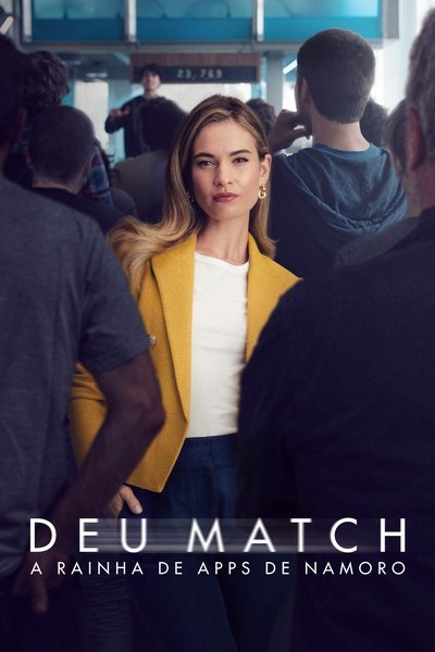 Poster do Filme Deu Match: A Rainha de Apps de Namoro