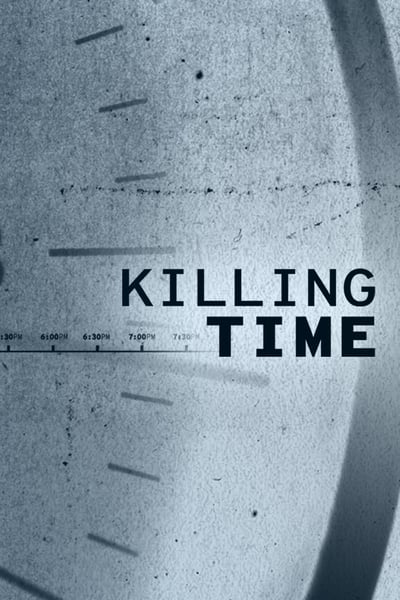 Killing Time (2019)