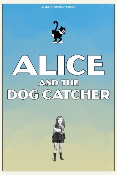Alice and the Dog Catcher poster Alice and the Dog Catcher