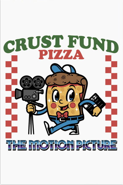 Crust Fund Pizza: The Motion Picture image