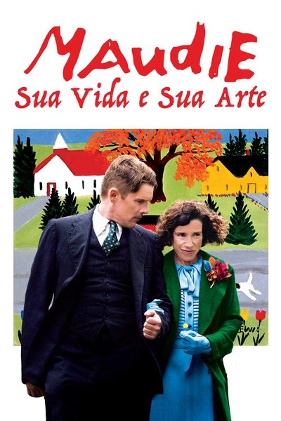 Poster do Filme Maudie: Sua Vida e Sua Arte