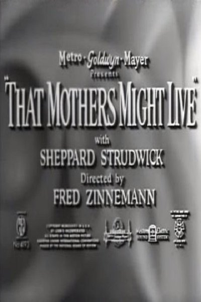 Watch Now!That Mothers Might Live Full Movie -123Movies