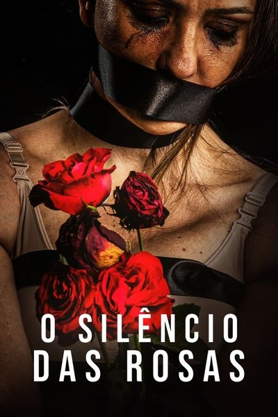 Poster do Filme O Silêncio das Rosas