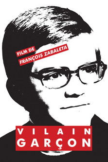 Poster do Filme Vilain garçon