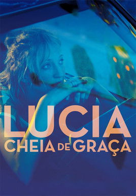 Poster do Filme Lucia's Grace