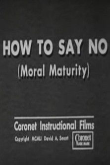 Poster do Filme How to Say No (Moral Maturity)