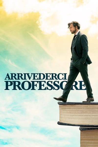 Arrivederci professore (2019)