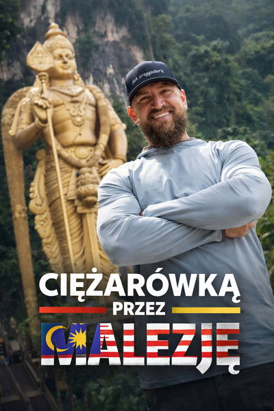 Ciężarówką przez Malezję