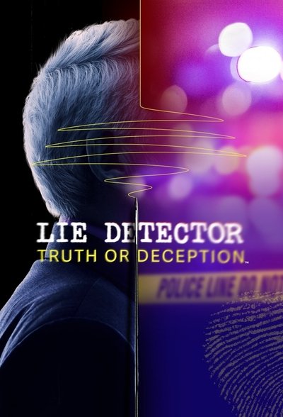 poster for Lie Detector: Truth or Deception