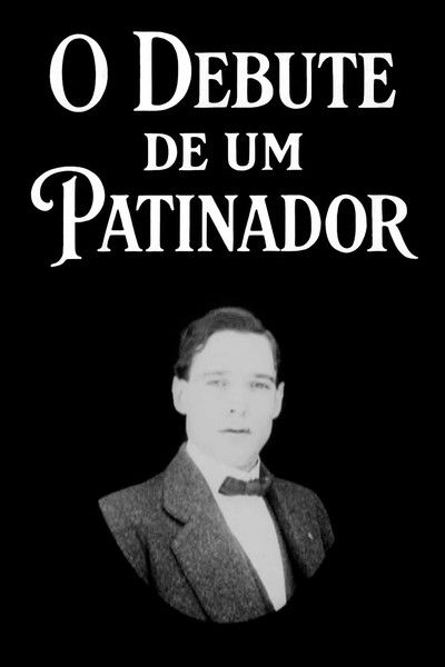 Poster do Filme O Debute de um Patinador