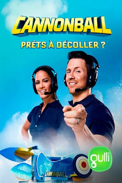 Cannonball : Prêts à décoller ?