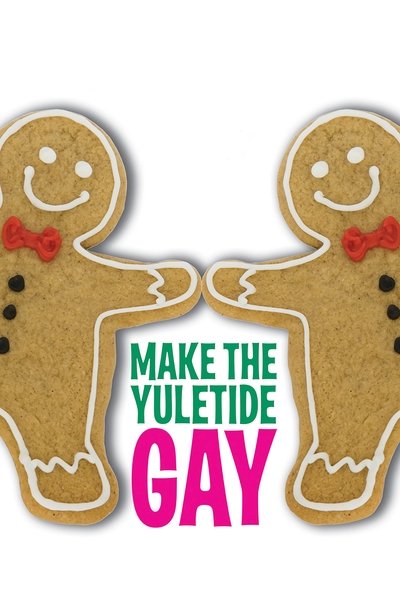 Poster for the movie Make the Yuletide Gay
