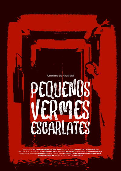 Poster do Filme Pequenos Vermes Escarlates