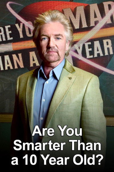 poster for Are You Smarter Than a Ten Year Old?