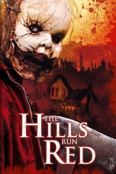 The Hills Run Red (2009)